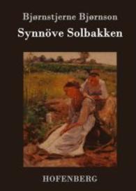 Synnöve Solbakken : (Synnøve Solbakken) （2016. 84 S. 220 mm）