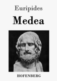 Medea （2016. 52 S. 220 mm）