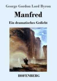 Manfred : Ein dramatisches Gedicht （2017. 60 S. 220 mm）