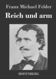 Reich und arm （2016. 292 S. 220 mm）