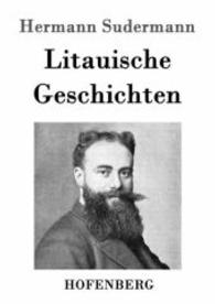 Litauische Geschichten （2016. 252 S. 220 mm）