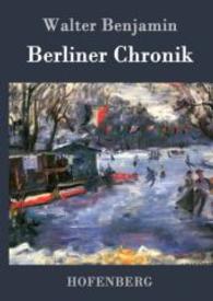 Berliner Chronik （2016. 56 S. 220 mm）