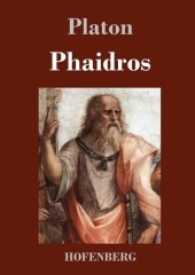 Phaidros （2017. 72 S. 220 mm）