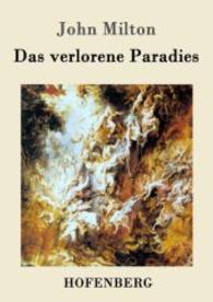 Das verlorene Paradies （2016. 328 S. 220 mm）