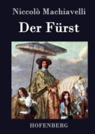 Der Fürst （2016. 80 S. 220 mm）