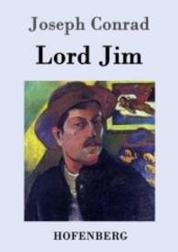 Lord Jim （2016. 304 S. 220 mm）