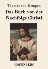 Das Buch von der Nachfolge Christi （2016. 176 S. 220 mm）