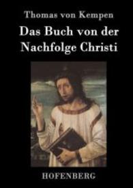 Das Buch von der Nachfolge Christi （2016. 176 S. 220 mm）