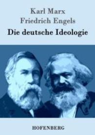 Die deutsche Ideologie （2016. 440 S. 270 mm）