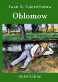 Oblomow （2016. 524 S. 220 mm）