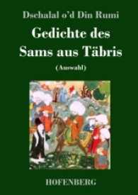 Gedichte des Sams aus Täbris : (Auswahl) （2017. 92 S. 220 mm）