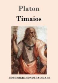 Timaios （2016. 96 S. 220 mm）