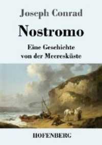 Nostromo : Eine Geschichte von der Meeresküste （2019. 448 S. 220 mm）