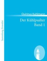 Der Kühlpsalter Band 1 （2010. 356 S. 220 mm）