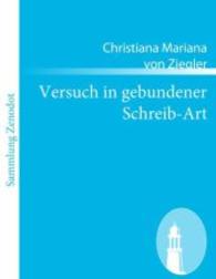 Versuch in gebundener Schreib-Art （2010. 188 S. 220 mm）