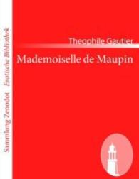 Mademoiselle de Maupin (Sammlung ZenodotErotische Bibliothek) （2011. 172 S. 220 mm）