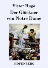 Der Glöckner von Notre Dame （2015. 516 S. 220 mm）