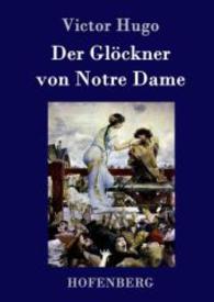 Der Glöckner von Notre Dame （2015. 516 S. 220 mm）