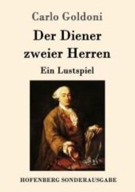 Der Diener zweier Herren : Ein Lustspiel （2016. 52 S. 220 mm）