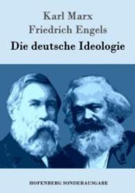 Die deutsche Ideologie （2016. 440 S. 270 mm）