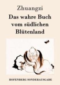 Das wahre Buch vom südlichen Blütenland （2016. 216 S. 220 mm）