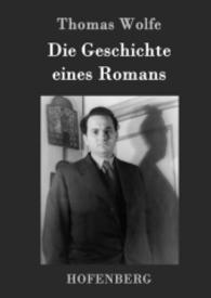 Die Geschichte eines Romans （2016. 52 S. 220 mm）