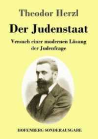 Der Judenstaat : Versuch einer modernen Lösung der Judenfrage （2019. 76 S. 220 mm）