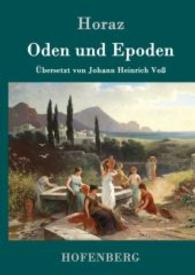 Oden und Epoden （2016. 120 S. 220 mm）