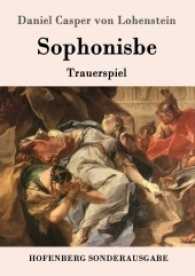 Sophonisbe : Trauerspiel （2016. 200 S. 220 mm）