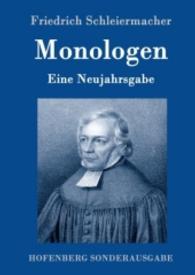Monologen : Eine Neujahrsgabe （2016. 64 S. 220 mm）