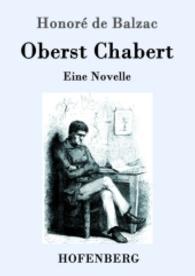 Oberst Chabert : Eine Novelle （2016. 68 S. 220 mm）