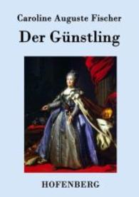 Der Günstling （2015. 56 S. 220 mm）