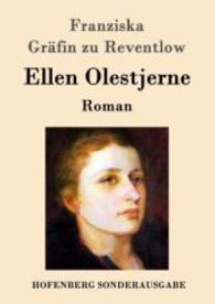 Ellen Olestjerne : Roman （2015. 168 S. 220 mm）