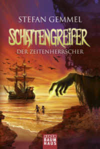 Schattengreifer - Der Zeitenherrscher (Baumhaus Taschenbuch 1011) （5. Aufl. 2014. 297 S. m. Illustr. 186 mm）