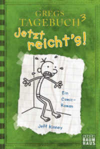 Gregs Tagebuch - Jetzt reicht's! (Baumhaus Taschenbuch 1023) （18. Aufl. 2012. 224 S. m. Comics. 186 mm）