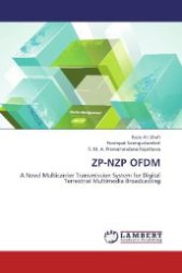 ZP-NZP OFDM : A Novel Multicarrier Transmission System for Digital Terrestrial Multimedia Broadcasting （2012. 100 S. 220 mm）