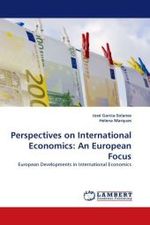 Perspectives on International Economics: An European Focus : European Developments in International Economics （2010. 172 S. 220 mm）