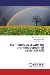 Ecofriendly approach for the management of carnation wilt （2012. 284 S. 220 mm）