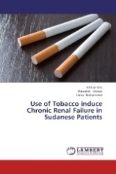 Use of Tobacco induce Chronic Renal Failure in Sudanese Patients （2012. 84 S. 220 mm）