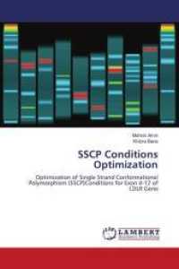 SSCP Conditions Optimization : Optimization of Single Strand Conformational Polymorphism (SSCP)Conditions for Exon 4-12 of LDLR Gene （2010. 68 S. 220 mm）