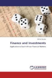 Finance and Investments : Application to South African Financial Markets （2012. 560 S. 220 mm）
