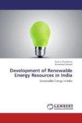 Development of Renewable Energy Resources in India : Sustainable Energy in India （2012. 92 S. 220 mm）
