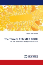 The Torrens REGISTER BOOK : The Law and Practice of Registration of Title （2011. 536 S. 220 mm）