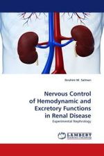 Nervous Control of Hemodynamic and Excretory Functions in Renal Disease : Experimental Nephrology （2011. 300 S. 220 mm）