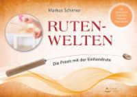 Ruten-Welten : Die Praxis mit der Einhandrute - Mit zahlreichen Testtafeln， inklusive Einhandrute!