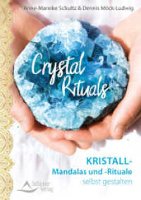 Crystal Rituals : Kristall-Mandalas und -Rituale selbst gestalten （2020. 112 S. 12 x 17 cm）