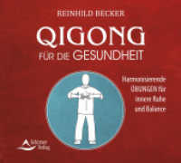 Qigong für die Gesundheit : Harmonisierende Übungen für innere Ruhe und Balance. 59 Min. （2025. 8 S. 12.5 x 14.2 cm）