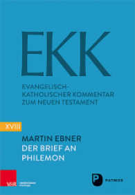 Der Brief an Philemon (Evangelisch-Katholischer Kommentar zum Neuen Testament (Neue Folge)EKK) 18) （2017. 204 S. 240 mm）
