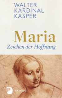 Maria - Zeichen der Hoffnung （2018. 96 S. m. Farbabb. 19 cm）