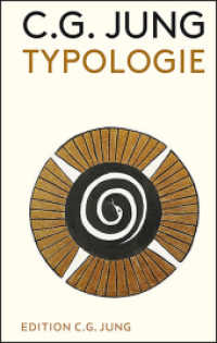Typologie (Edition C. G. Jung) （3. Aufl. 2024. 272 S. 190 mm）
